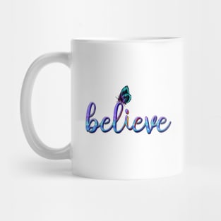 Believe Mug